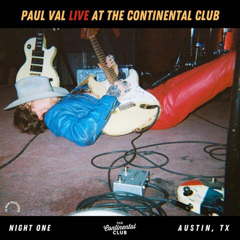 LIVE at The Continental Club (NIGHT ONE)