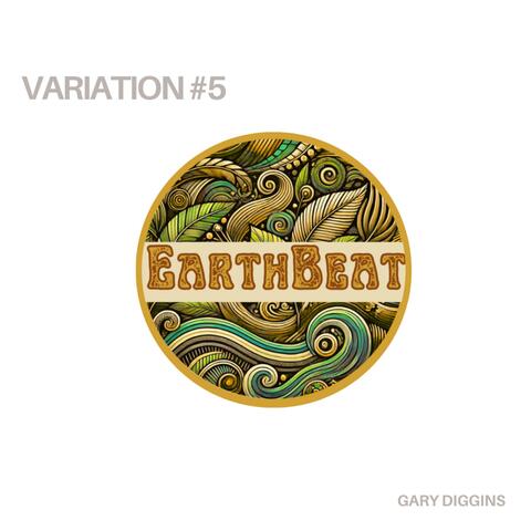 EarthBeat Variation #5