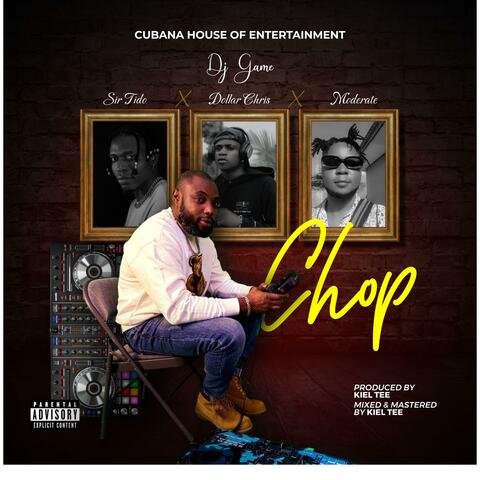 Chop (feat. Sir Tido, Moderate & Dollar chris) [Speed up Version]
