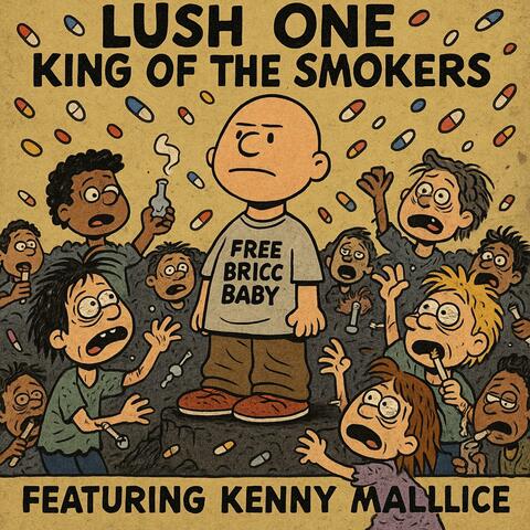 King of the Smokers (feat. Kenny Malice)