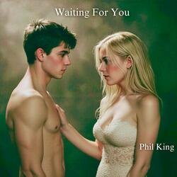 Waiting For You