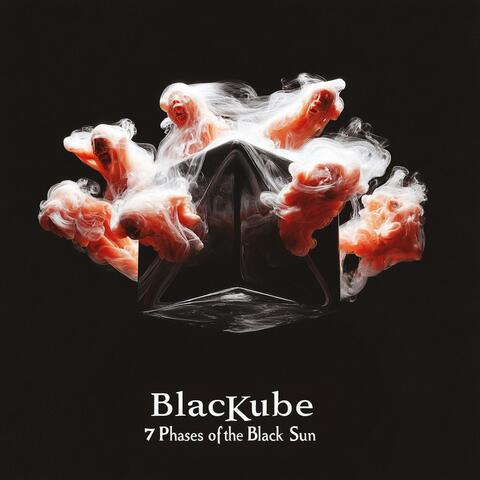 BlacKube 7 Phases of the Black Sun