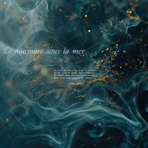 Le murmure sous la mer