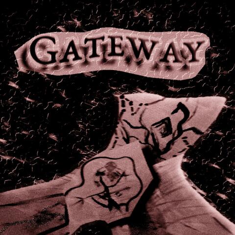 The Gateway..?