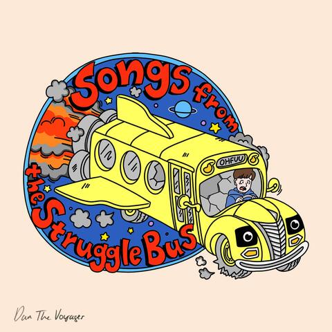 Songs from the Struggle Bus