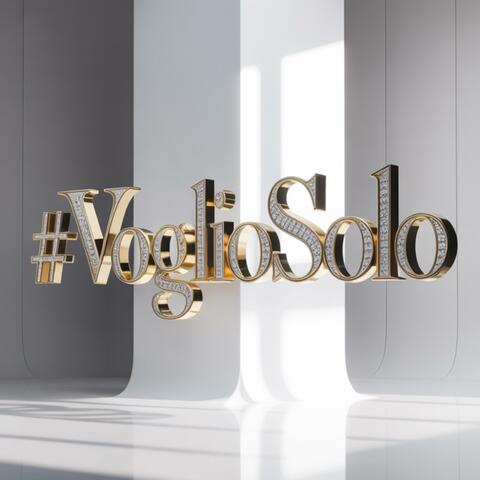 #vogliosolo
