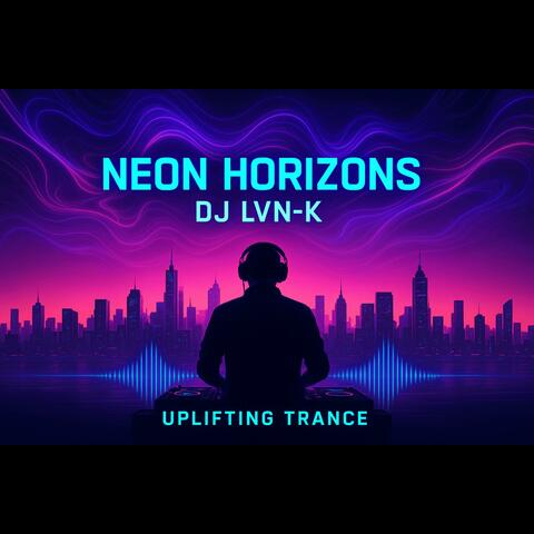 NEON HORIZONS