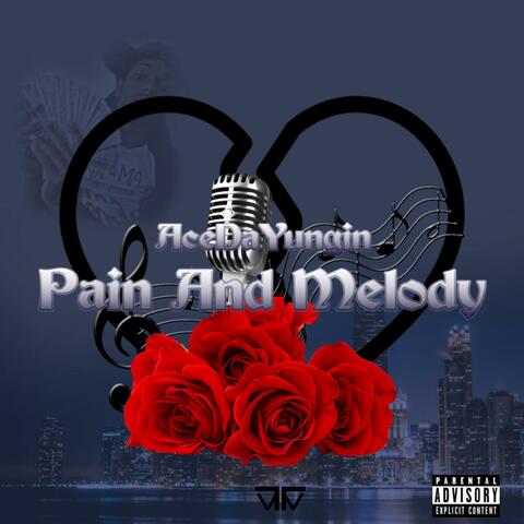 Pain And Melody
