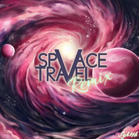 Space TraVel (Remix)