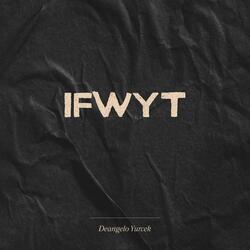 IFWYT