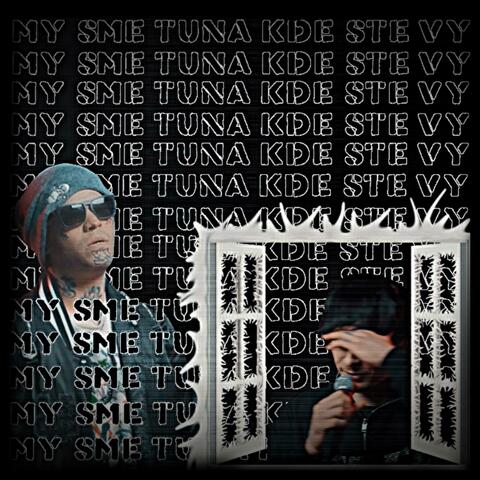 Kde Ste Vy (feat. EFEKT)