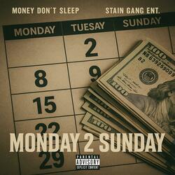 Monday2Sunday (feat. 6Tr3 & Flocco2$olid)