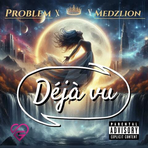 Deja Vu (feat. Medzlion)
