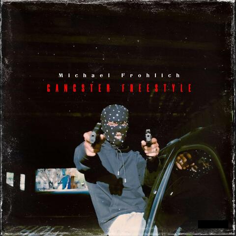 Gangster Freestyle