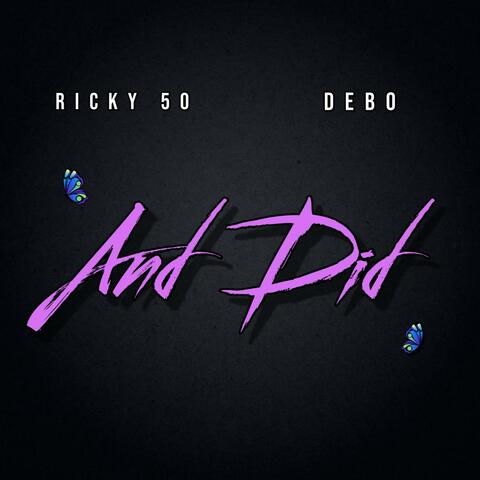 And Did (feat. DEBO)