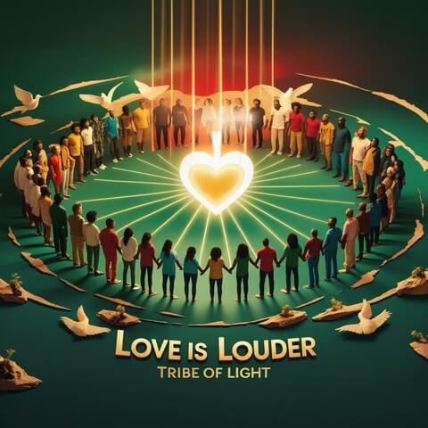 Love is Louder