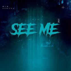 See Me (feat. MLW)