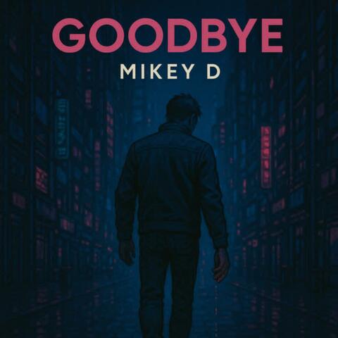 Goodbye