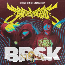 BRSK (feat. Nuñez Kingz)