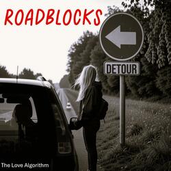 ROADBLOCKS