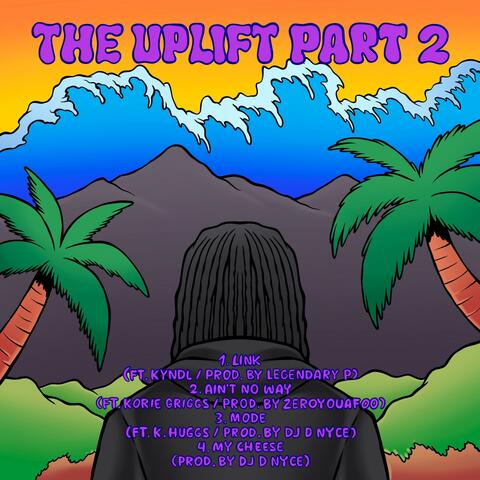 The Uplift, Pt. 2