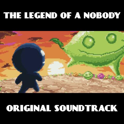 The Legend of a Nobody Original Soundtrack