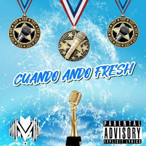 Cuando Ando Fresh