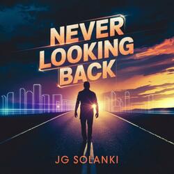 Never Looking Back