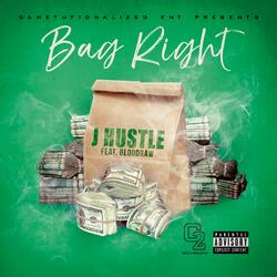 Bag Right (feat. Blood Raw)