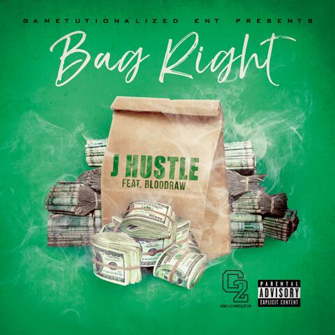 Bag Right (feat. Blood Raw)