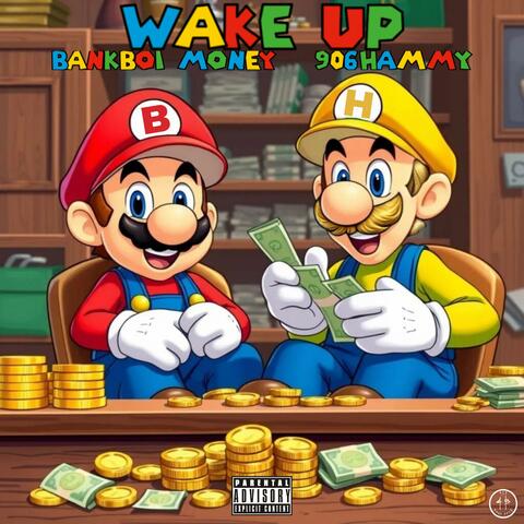 Wake Up (feat. 906Hammy)