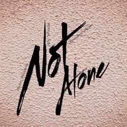 Not Alone (feat. Ally Widman & Brandon Arson)