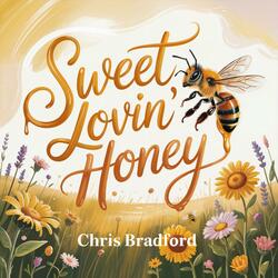 Sweet Lovin' Honey