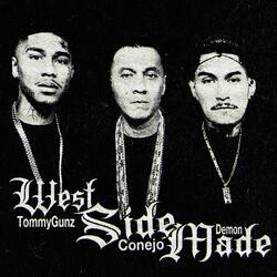West Side Made (feat. TommyGunz & 16thletterboyss)