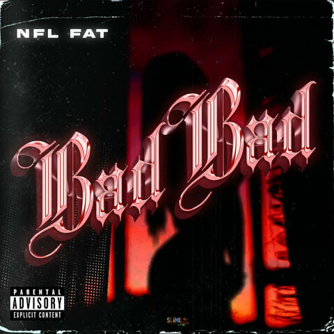 Bad Bad