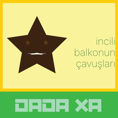 incili balkonun çavuşları