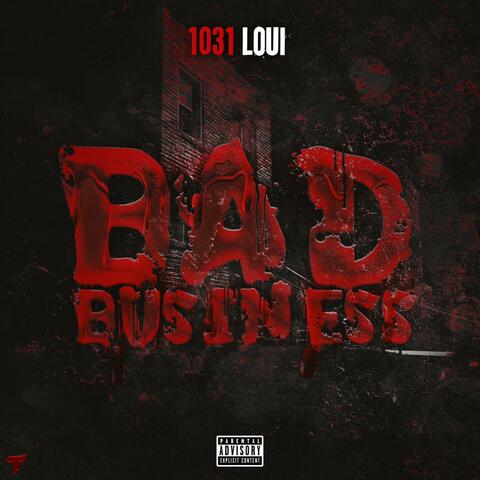 Bad Business