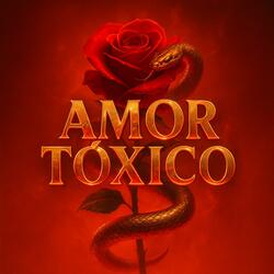 Amor Tóxico
