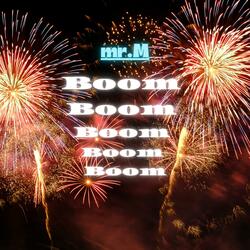 Boom Boom Boom Boom Boom