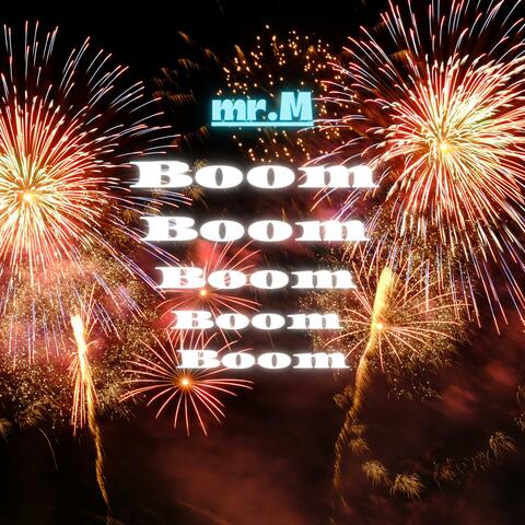 Boom Boom Boom Boom Boom