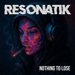 Nothing To Lose