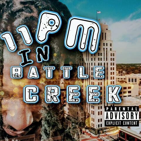 11pm In Battle Creek