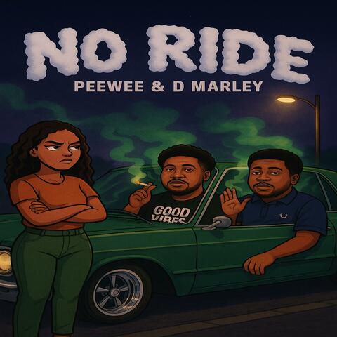 No Ride (feat. D.Marley)