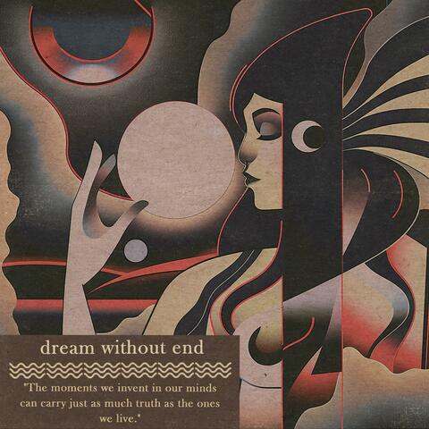 dream without end