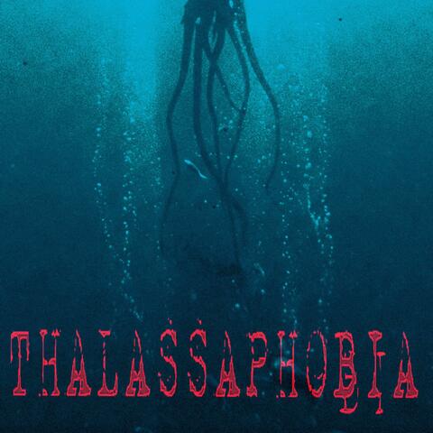 Thalassaphobia