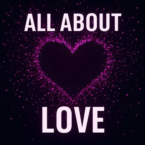 All About Love