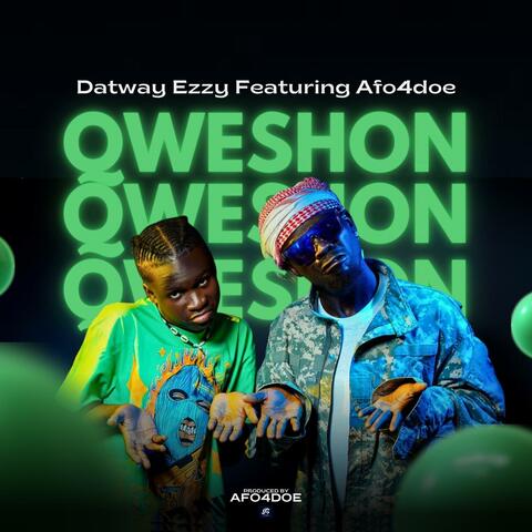 Qweshon (feat. Afoedoe )