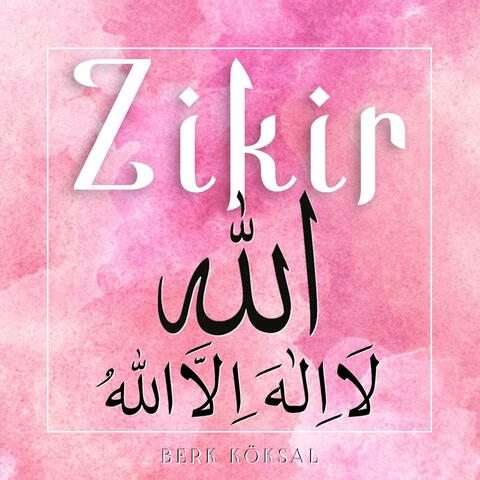 Zikir (Zikr) ALLAH - La İlahe İlla ALLAH