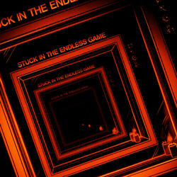 Stuck in the Endless Game
