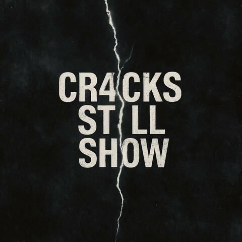 CR4CKS STILL SHOW